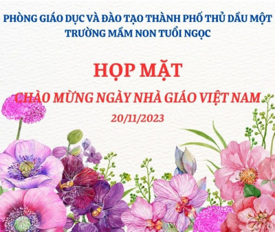 Trường mầm non Tuổi Ngọc Họp mặt  kỷ niệm 41 năm ngày Nhà giáo Việt Nam 20/11
