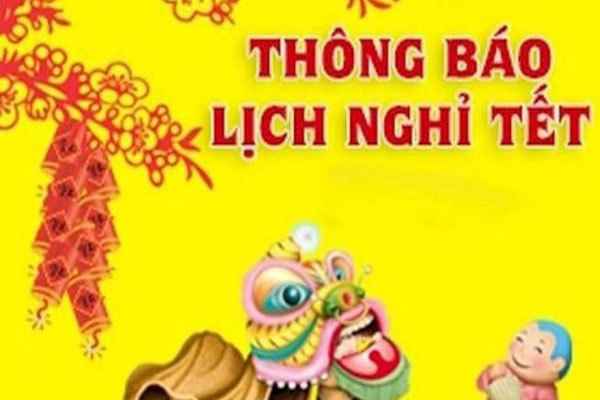Thông báo lịch nghỉ tết Nguyên đán 2024